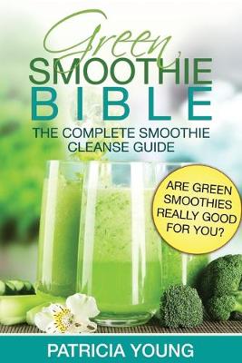 Book cover for Green Smoothie Bible