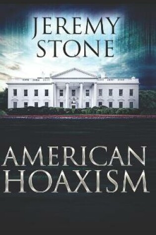 Cover of American Hoaxism