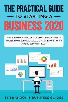 Book cover for The Practical Guide to Starting a Business 2020