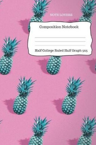 Cover of Composition Notebook - Half College Ruled Half Graph 5x5