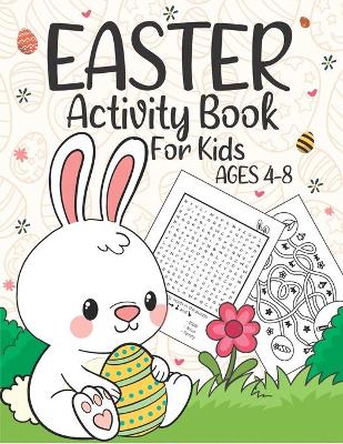 Cover of Easter Activity Book For Kids Ages 4-8