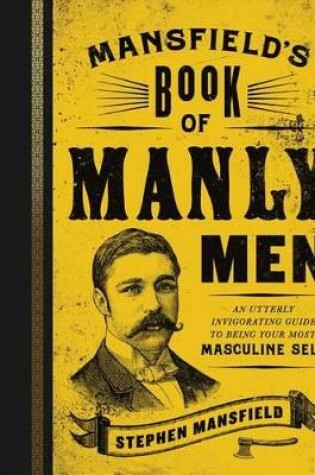 Cover of Mansfield's Book of Manly Men