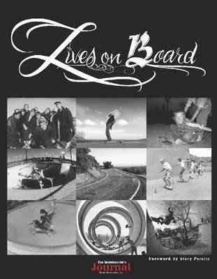 Book cover for The Skateboarder's Journal : Lives On Board 1949-2009