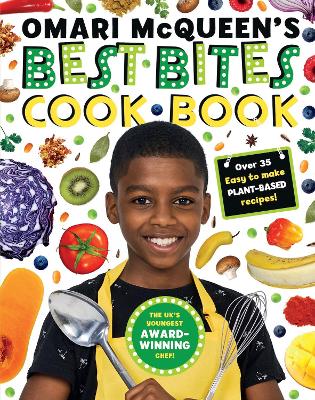Cover of Omari McQueen's Best Bites Cookbook (star of TV s What s Cooking, Omari?)
