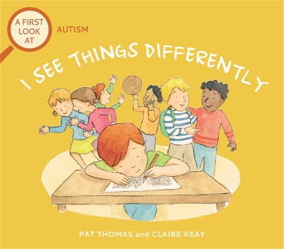 Book cover for A First Look At: Autism: I See Things Differently