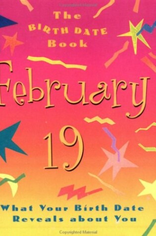 Cover of The Birth Date Book February 19