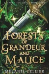 Book cover for Forests of Grandeur and Malice