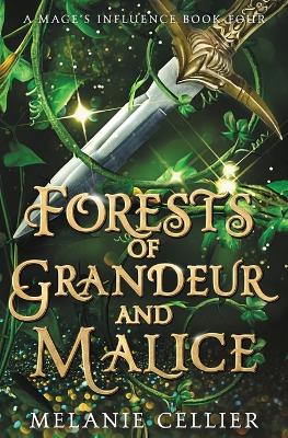 Cover of Forests of Grandeur and Malice