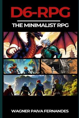 Book cover for D6-RPG. The Minimalist RPG.