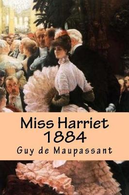 Book cover for Miss Harriet 1884