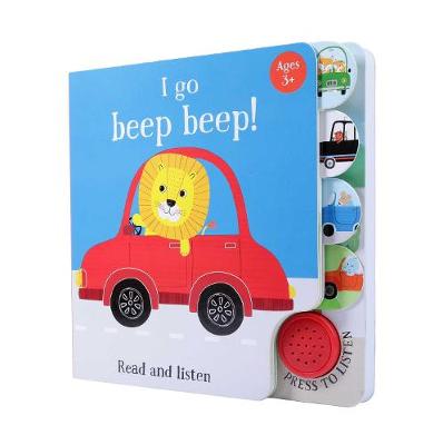 Book cover for I Go...Beep Beep (Sound Book)