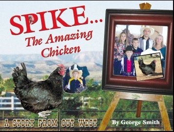 Book cover for Spike...the Amazing Chicken