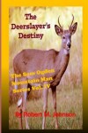 Book cover for The Deerslayer's Destiny