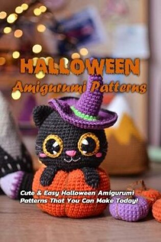 Cover of Halloween Amigurumi Patterns