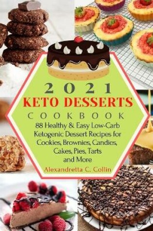 Cover of 2021 Keto Desserts Cookbook