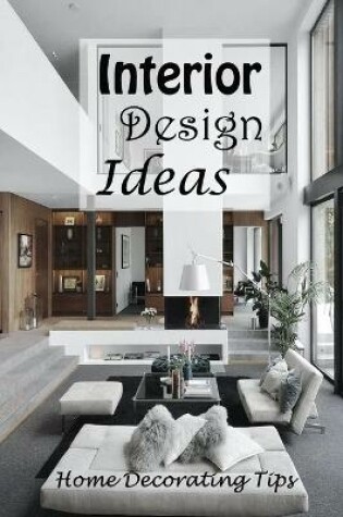 Cover of Interior Design Ideas
