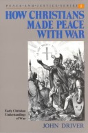 Book cover for How Christians Made Peace with War