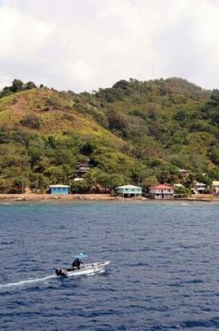 Cover of Boat Off the Coast of Roatan Honduras Journal