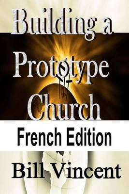 Book cover for Building a Prototype Church (French Edition)