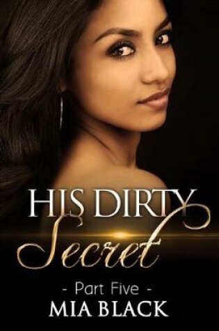 Cover of His Dirty Secret 5