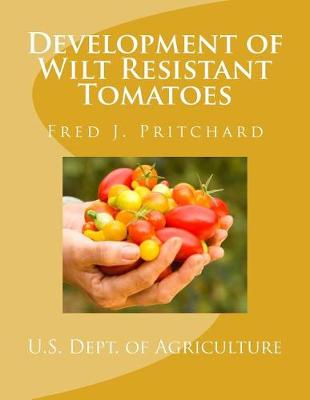 Book cover for Development of Wilt Resistant Tomatoes