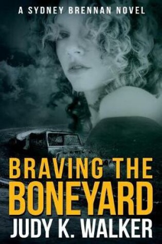 Cover of Braving the Boneyard