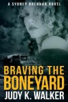 Book cover for Braving the Boneyard