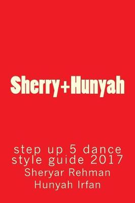 Book cover for Sherry+hunyah Step Up 5 Dance Style Guide 2017