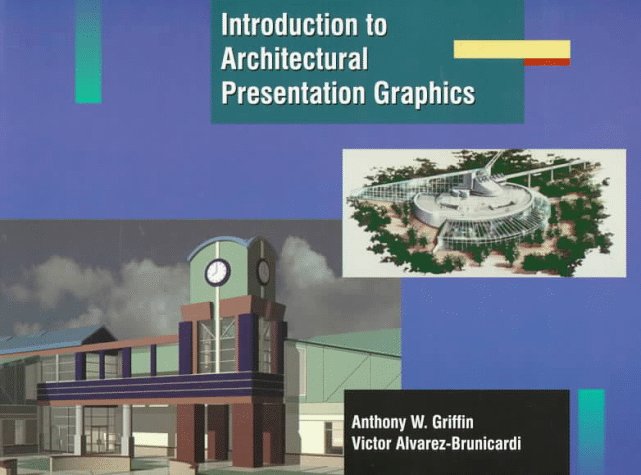 Cover of Introduction to Architectural Presentation Graphics