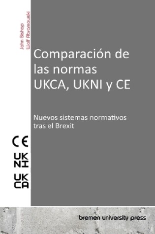 Cover of Comparación de las normas UKCA, UKNI y CE