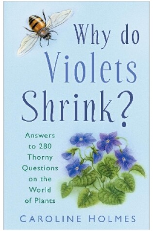 Cover of Why Do Violets Shrink?