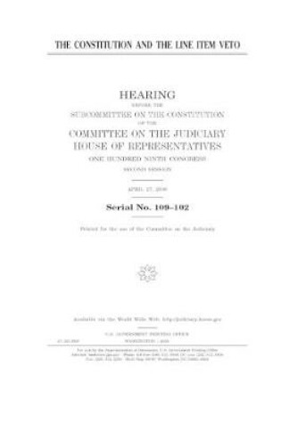 Cover of The Constitution and the line item veto