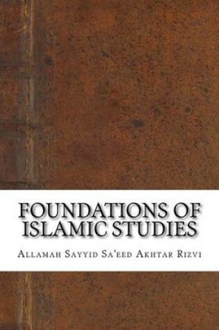 Cover of Foundations of Islamic Studies