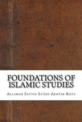 Book cover for Foundations of Islamic Studies