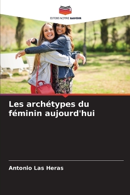 Book cover for Les archétypes du féminin aujourd'hui