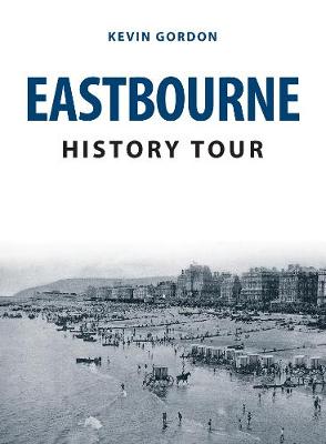 Cover of Eastbourne History Tour