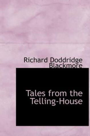 Cover of Tales from the Telling-House