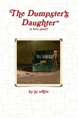 Cover of The Dumpster's Daughter