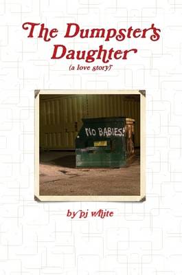 Book cover for The Dumpster's Daughter