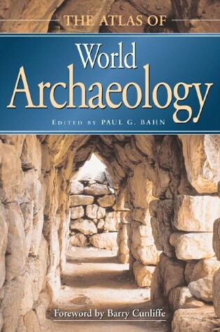 Cover of The Atlas of World Archaeology