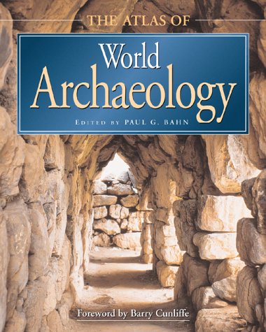 Book cover for The Atlas of World Archaeology
