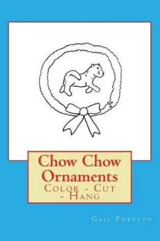 Cover of Chow Chow Ornaments