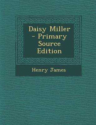 Book cover for Daisy Miller - Primary Source Edition