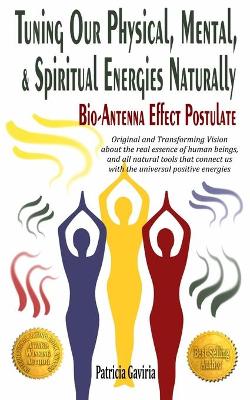 Book cover for "Tuning Our Physical, Mental & Spiritual Energies Naturally