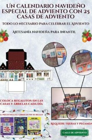 Cover of Artesania navidena para infantil (Un calendario navideno especial de adviento con 25 casas de adviento)