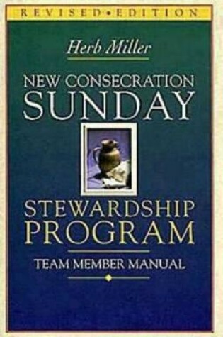 Cover of New Consecration Sunday Stewardship Program Team Member Manual