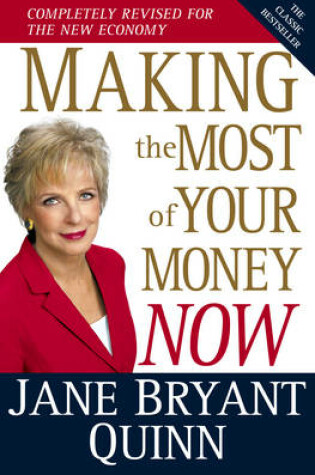 Cover of Making the Most of Your Money Now