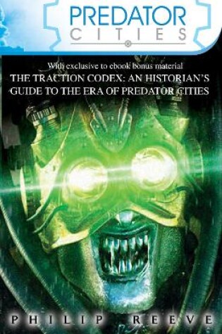Cover of Predator Cities x 4 and Guide to the Traction Era