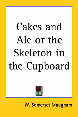 Book cover for Cakes and Ale or the Skeleton in the Cupboard