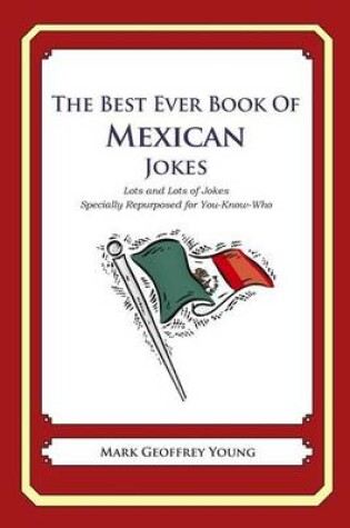 Cover of The Best Ever Book of Mexican Jokes